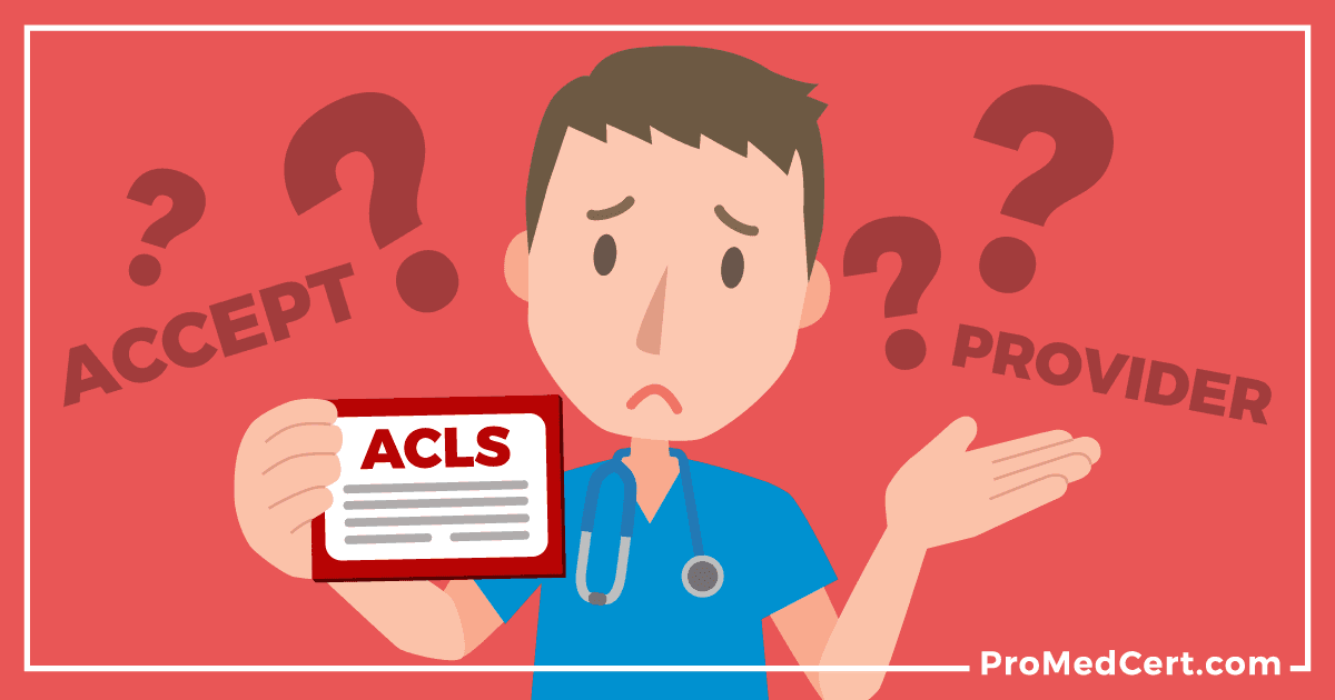 What-Happens-If-My-ACLS-Certification-Isnt-Accepted---ProMedCert.com-1