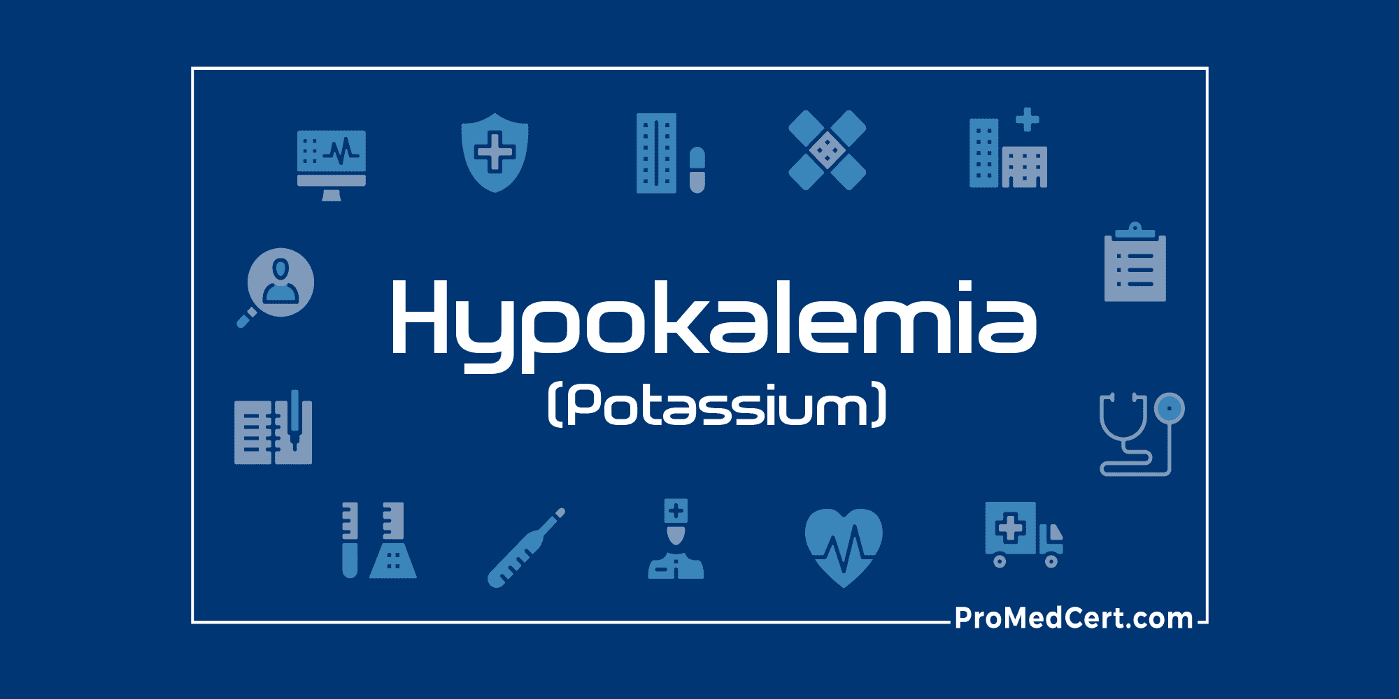 Hypokalemia (Potassium)