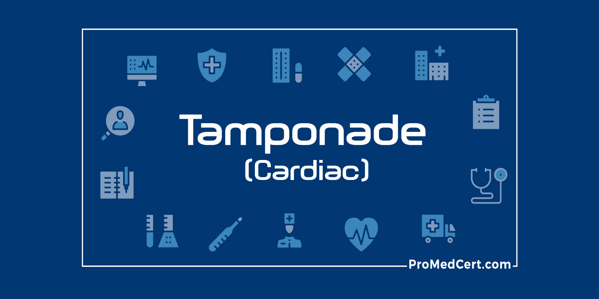 Tamponade (Cardiac)