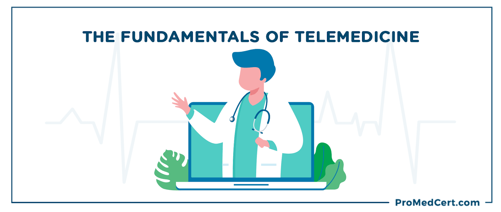 The Fundamentals of Telemedicine