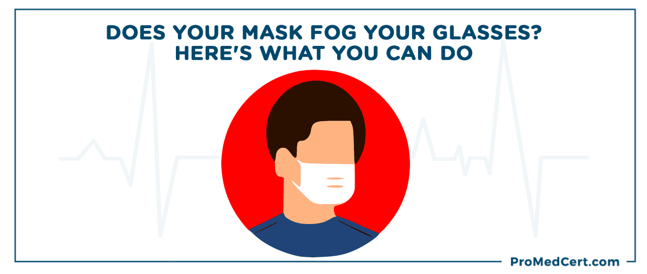 Does Your Mask Fog Your Glasses?